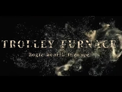 Trolley furnace
